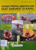 Teknik Penyelamatan Diri Saat Darurat di Kapal