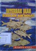 Beternak Ikan di Kolam Air Deras