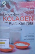 Pengolahan Kolagen dari Kulit Ikan Nila