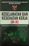 Himpunan Peraturan dan Perundangan Keselamatan dan Kesehatan Kerja