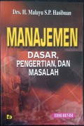 Manajemen : dasar, pengertian, dan masalah