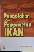 Pengolahan dan Pengawetan Ikan