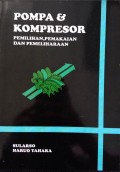 Pompa dan Kompresor : Pemilihan, Pemakaian dan Pemeliharaan