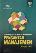 Cara Cepat dan Mudah Memahami Pengantar Manajemen edisi kedua