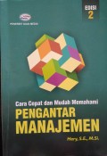 Cara Cepat dan Mudah Memahami Pengantar Manajemen edisi kedua