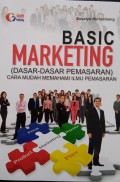 Basic Marketing (Dasar - dasar Pemasaran)