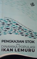 Pengkajian Stok dan Dinamika Populasi Ikan Lemuru