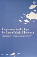Pengelolaan Sumberdaya Perikanan Pelagis di Indonesia