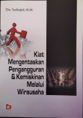 Kiat Mengentaskan Pengangguran dan Kemiskinan Melalui Wirausaha