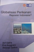 Globalisasi Perikanan : Reposisi Indonesia?