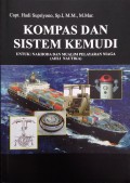 Kompas dan Sistem Kemudi untuk : Nakhoda dan Mualim Pelayaran Niaga (Ahli Nautika)