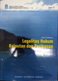Materi Pokok Legalitas Hukum Kelautan dan Perikanan : 1-6/MMPI5302/2 sks