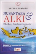 Nusantara dan Alur Laut Kepulauan Indonesia (ALKI)