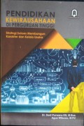 Pendidikan Kewirausahaan di Perguruan Tinggi (Strategi Sukses Membangun Karakter dan Kelola Usaha)